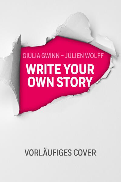 Produktbild Write your own story (Deutsch, Giulia Gwinn, Julien Wolff, 2025)