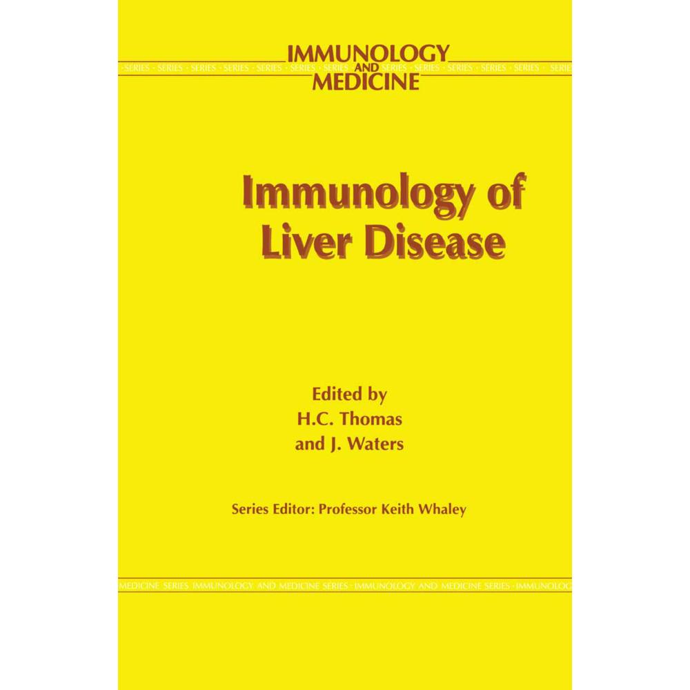 Immunology of Liver Disease, Fachbücher von J. Waters, Howard C. Thomas