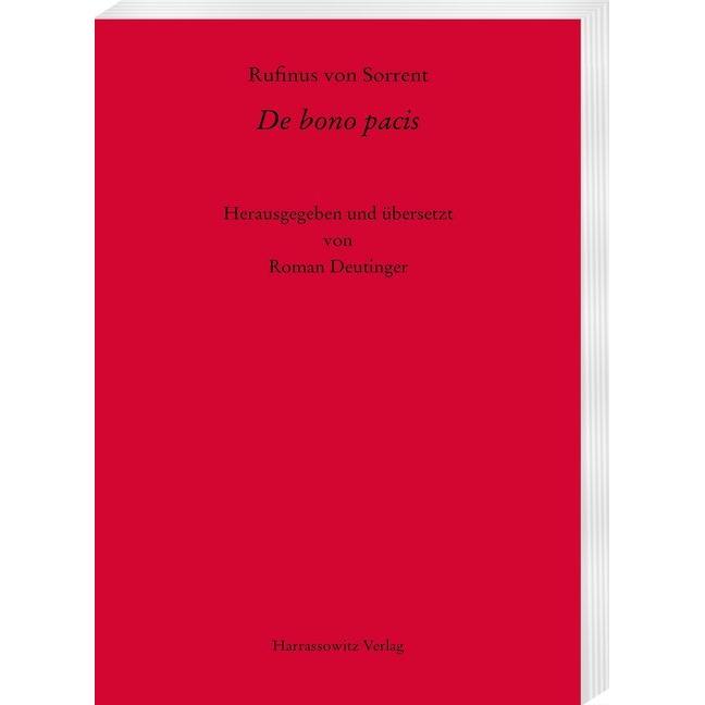 De bono pacis, Fachbücher von Rufinus von Sorrent