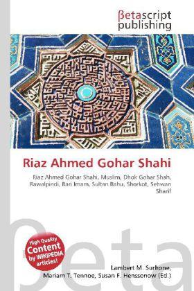 Produktbild Riaz Ahmed Gohar Shahi (Englisch, Lambert M. Surhone, Miriam T. Timpledon, Susan F. Marseken, 2010)