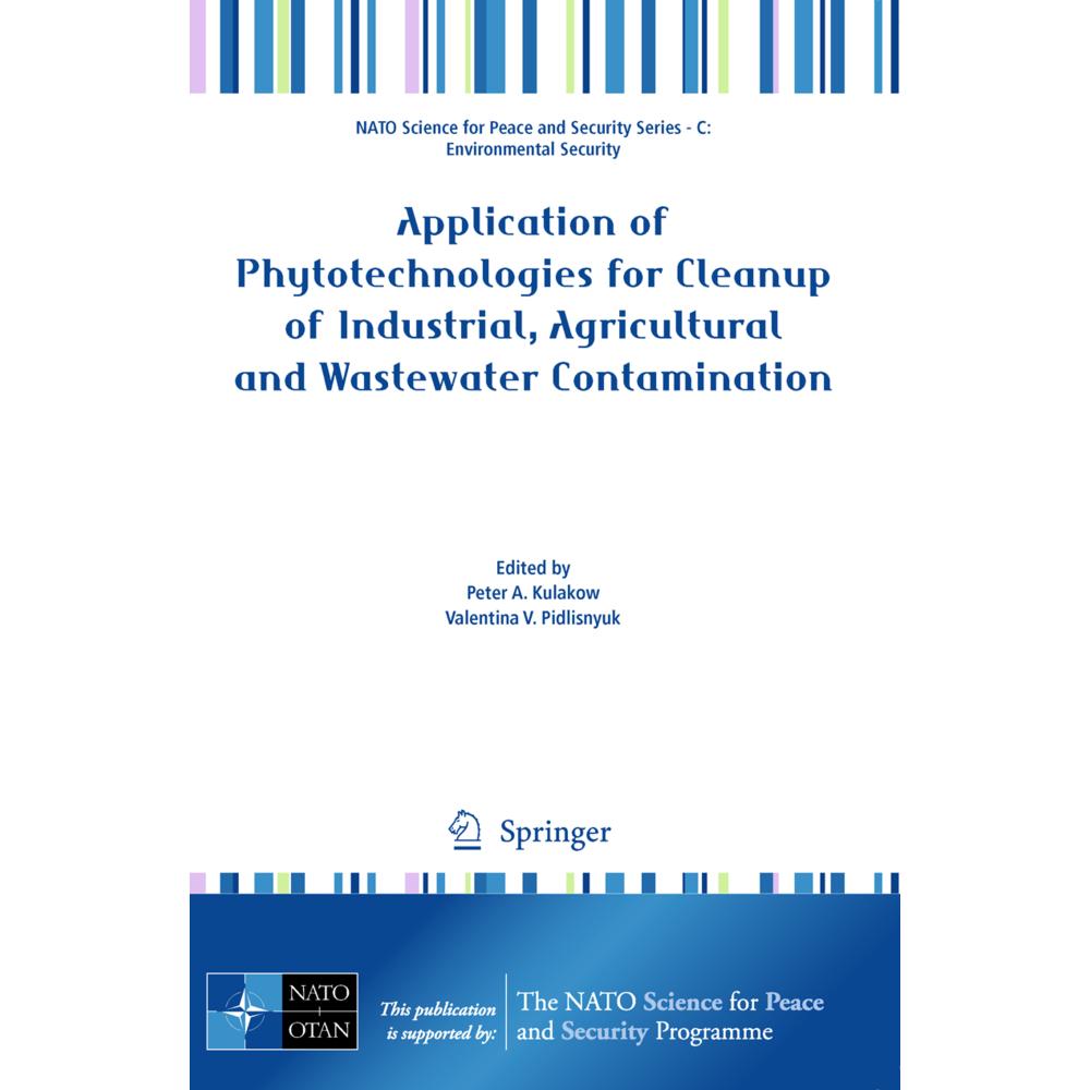 Application of Phytotechnologies for Cleanup of Industrial, Agricultural and Wastewater Contaminatio, Fachbücher von Val...