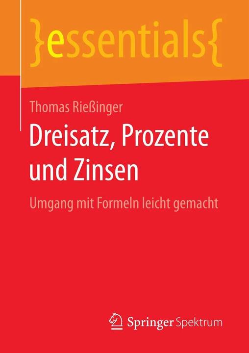 Produktbild Dreisatz, Prozente und Zinsen (Deutsch, Thomas Rießinger, 2016)