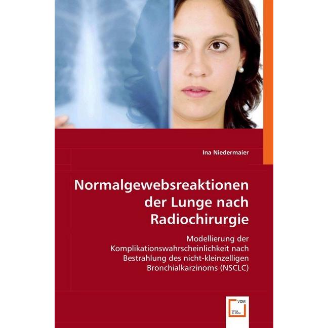 Normalgewebsreaktionen der Lunge nach Radiochirurgie, Fachbücher