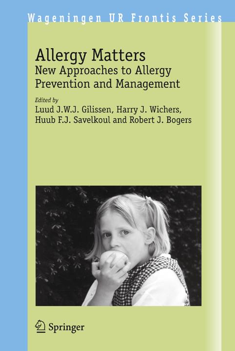 Allergy Matters (Harry J. Wichers, Huub F.J. Savelkoul, Luud J.E.J. Gilissen, Robert J. Bogers, 2006)