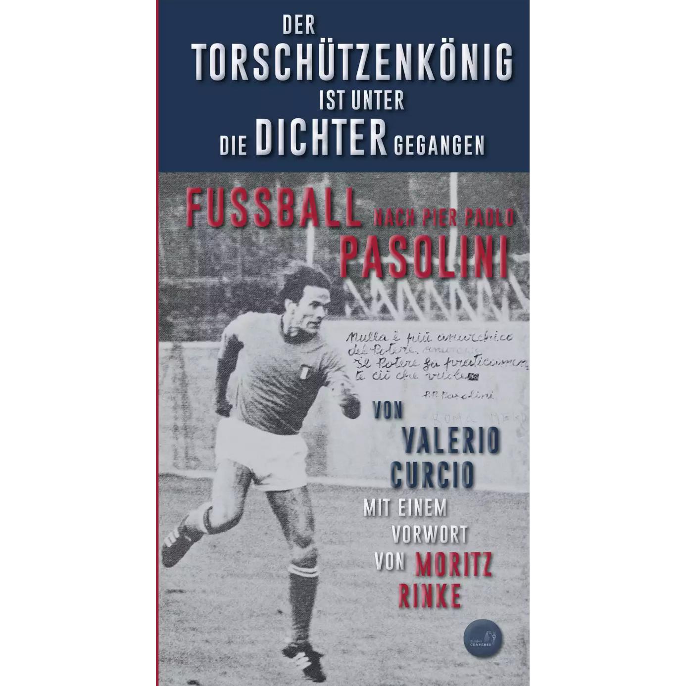 Thumbnail - Der Torschützenkönig ist unter die Dichter gegangen, Belletristik von Judith Krieg, Valerio Curcio