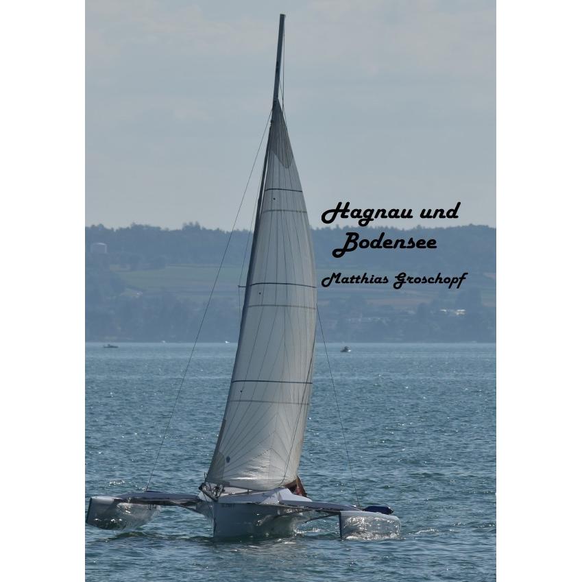 Hagnau und Bodensee, Ratgeber von Matthias Groschopf