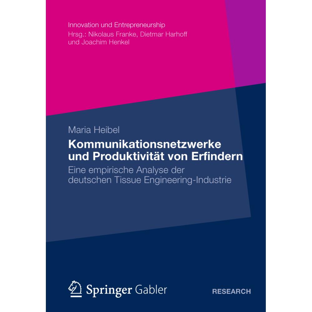 Kommunikationsnetzwerke und Produktivität von Erfindern, Fachbücher