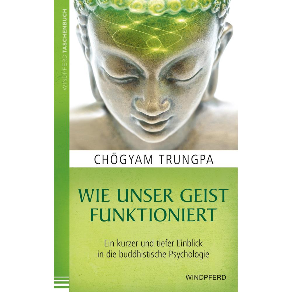 Wie unser Geist funktioniert, Ratgeber von Chögyam Trungpa