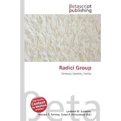 Radici Group, Fachbücher von Susan F. Henssonow, Lambert M. Surhone, Mariam T. Tennoe