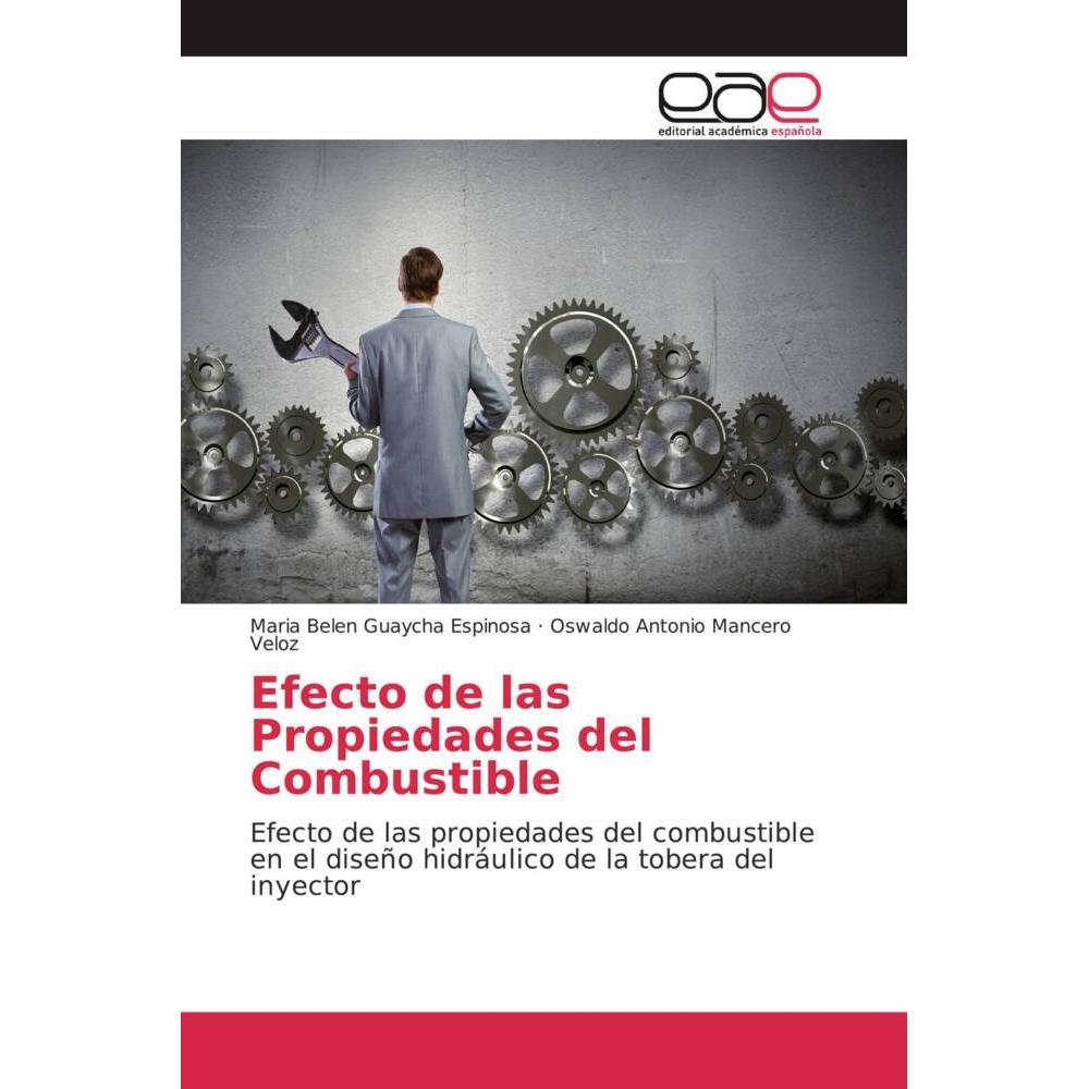 Efecto de las Propiedades del Combustible, Fachbücher von Maria Belen Guaycha Espinosa, Oswaldo Antonio Mancero Veloz