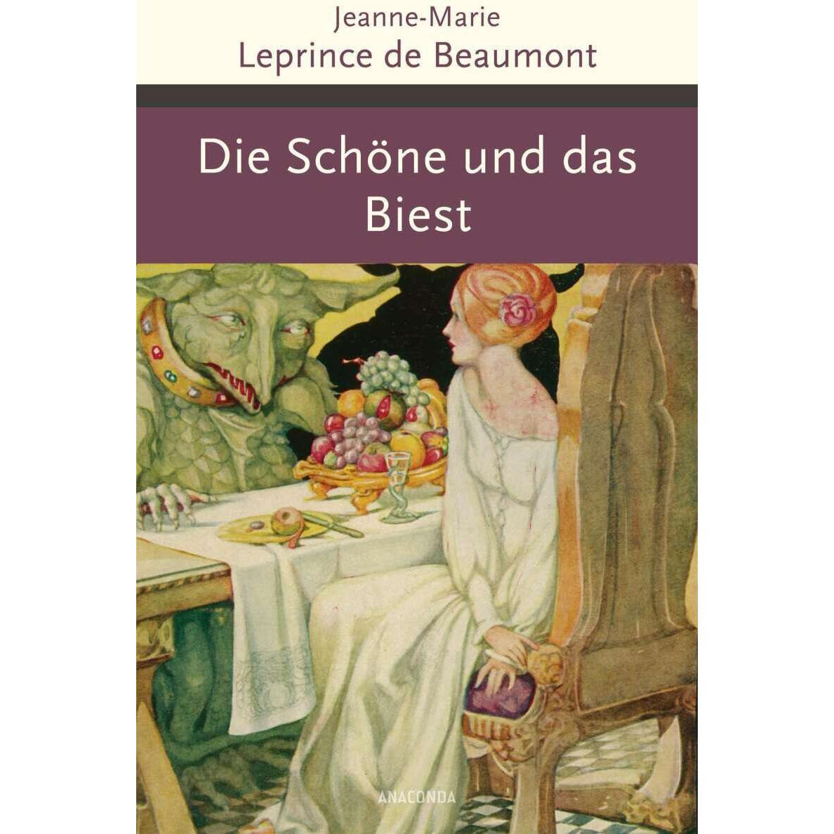 Die Schöne und das Biest und andere französische Märchen, Belletristik von Jeanne-Marie Leprince de Beaumont