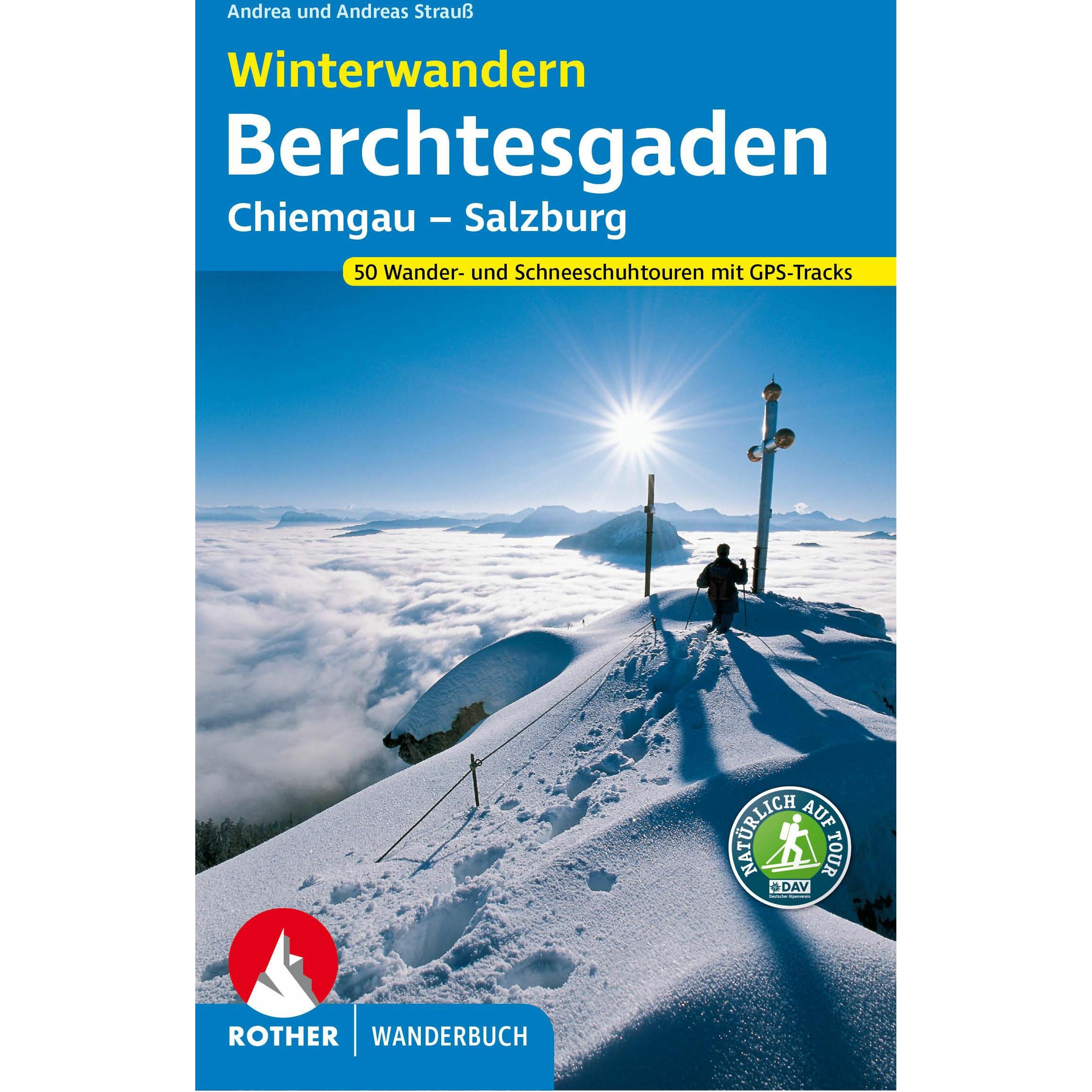 Strauss:Winterwand.Berchtesgaden-Chiemg, Ratgeber von Andrea Strauss, Andreas Strauß