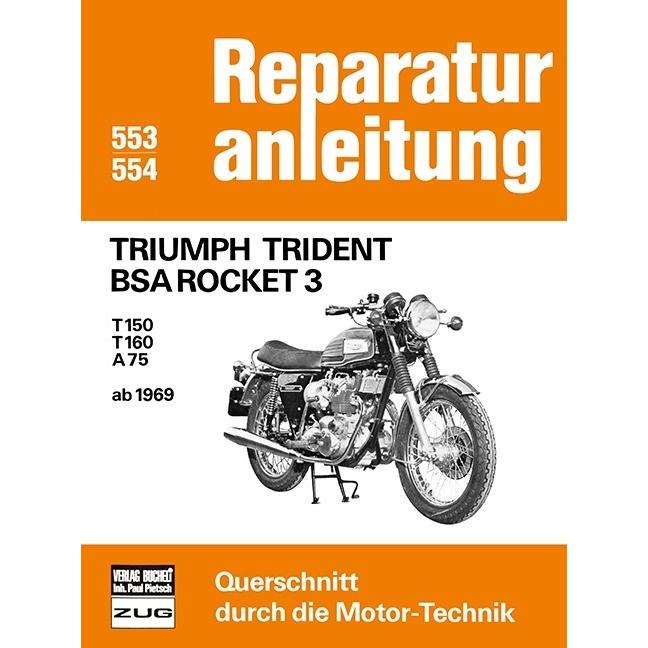 Triumph Trident BSA Rocket 3, Ratgeber