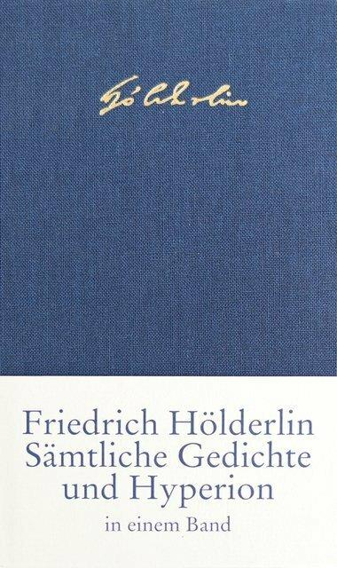 Produktbild Sämtliche Gedichte und Hyperion (Deutsch, Friedrich Hölderlin, 2009)