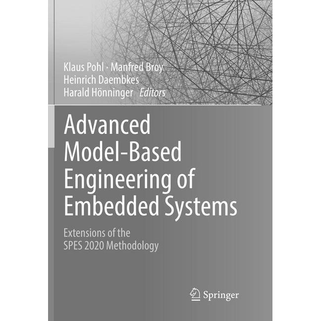Advanced Model-Based Engineering of Embedded Systems, Fachbücher von Manfred Broy, Klaus Pohl, Heinrich Daembkes, Harald...