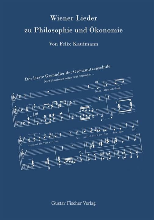 Produktbild Wiener Lieder zu Philosophie und Ökonomie (Felix Kaufmann, 1992)