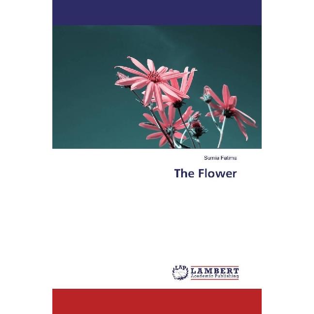 The Flower, Fachbücher von Sumia Fatima