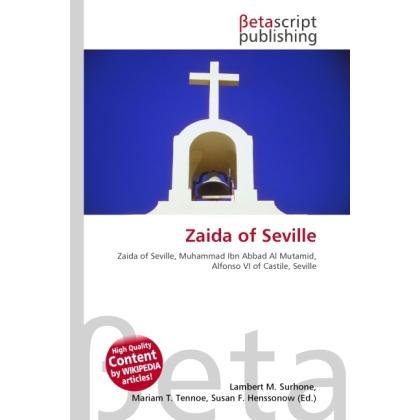 Zaida of Seville, Fachbücher von Lambert M. Surhone, Miriam T. Timpledon, Susan F. Marseken