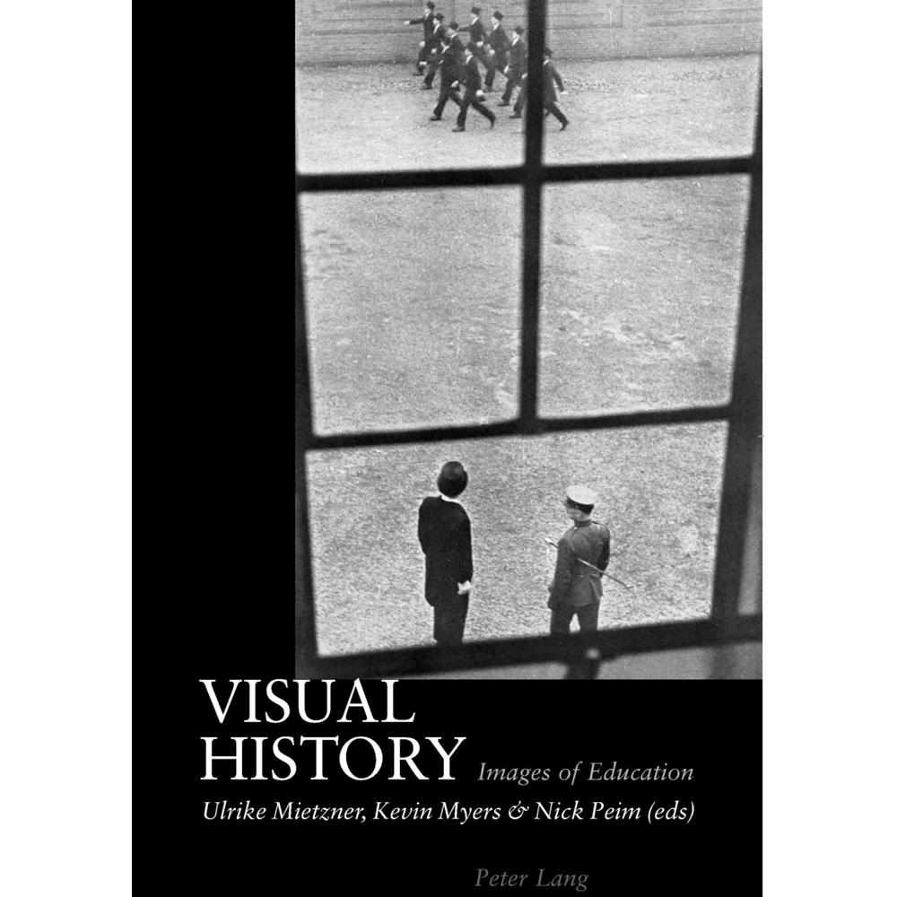 Visual History, Fachbücher von Nick Peim, Kevin Myers, Ulrike Mietzner