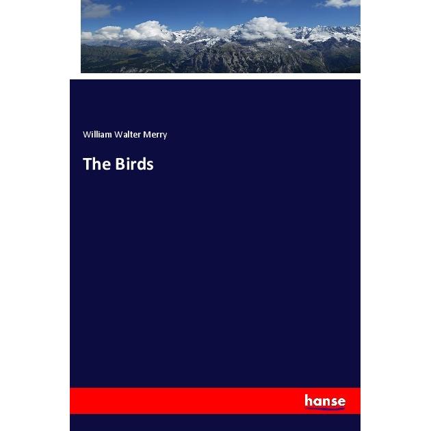 The Birds, Fachbücher von William Walter Merry