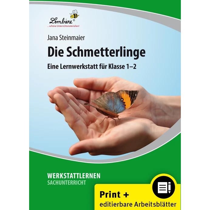 Die Schmetterlinge. Grundschule, Sachunterricht, Klasse 1-2, Schulbücher von Jana Steinmaier