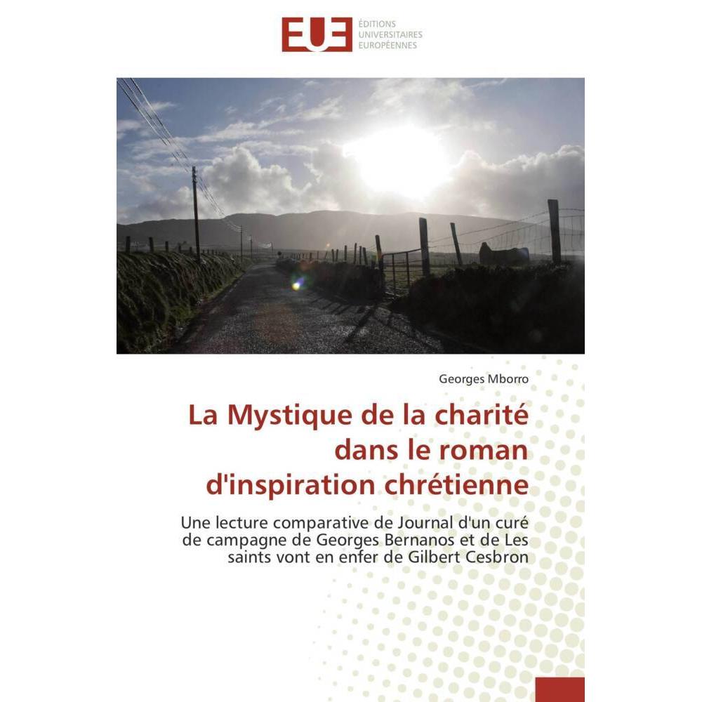 La Mystique de la charité dans le roman d'inspiration chrétienne, Fachbücher von Georges Mborro
