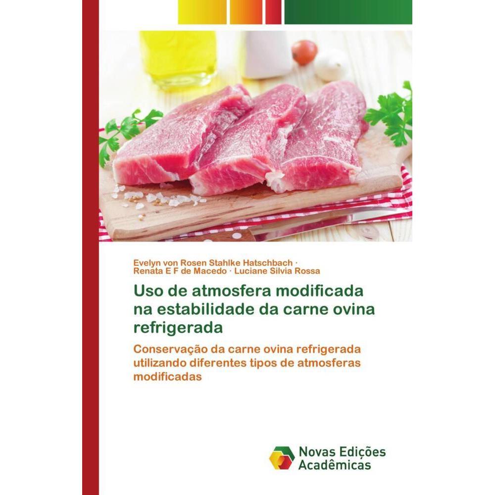 Uso de atmosfera modificada na estabilidade da carne ovina refrigerada, Fachbücher