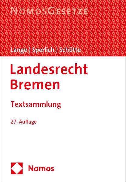 Actual product image Landesrecht Bremen (German, Peter Sperlich, Peter Schütte, Pia Lange, 2025)