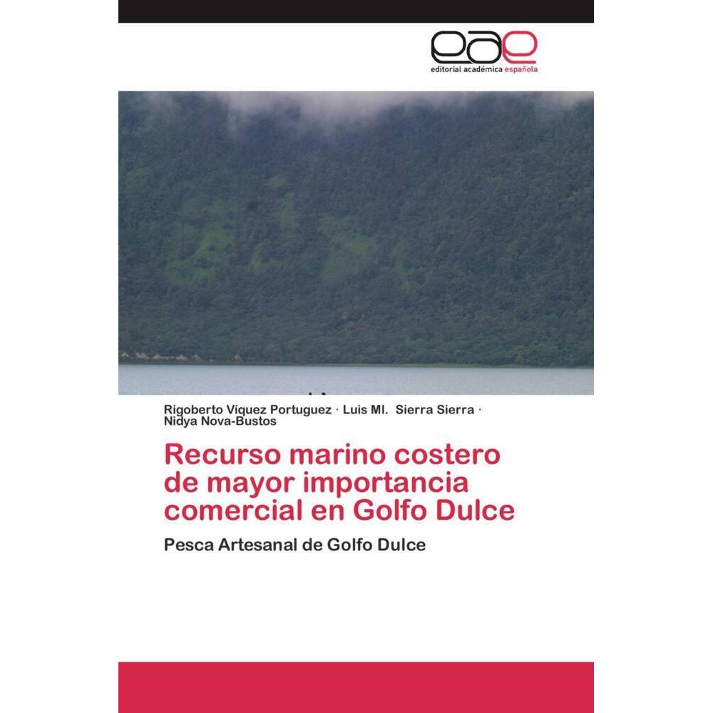 Recurso marino costero de mayor importancia comercial en Golfo Dulce, Fachbücher