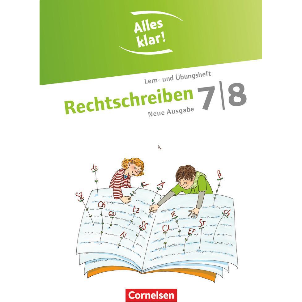 Alles klar! 7./8. Schuljahr. Rechtschreiben. Lern- und Übungsheft, Schulbücher von Alexandra Dauth, Toka-Lena Rusnok