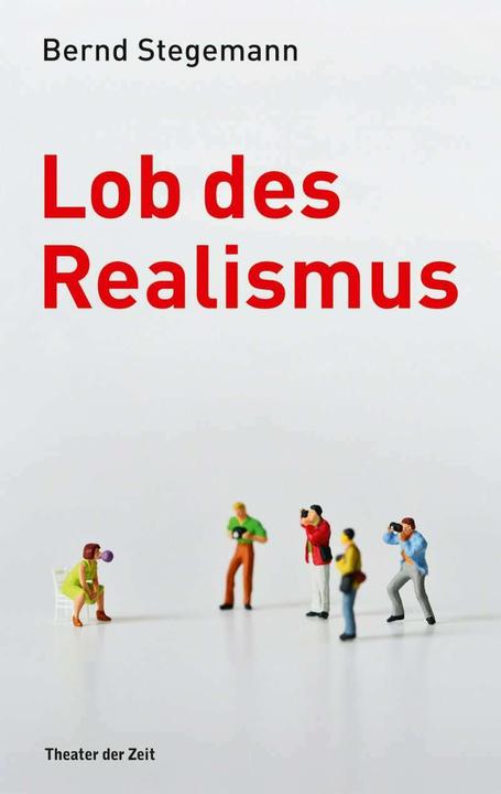 Produktbild Lob des Realismus (Deutsch, Bernd Stegemann, 2015)