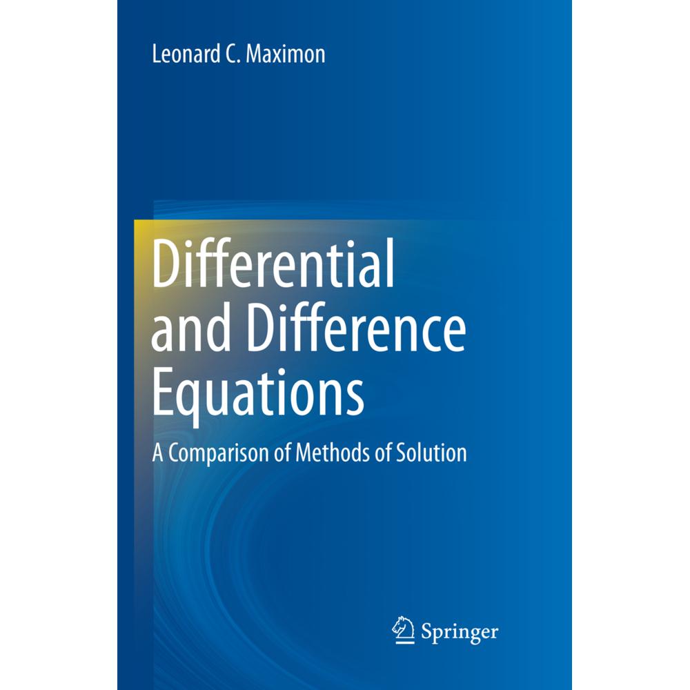 Differential and Difference Equations, Fachbücher von Leonard C. Maximon
