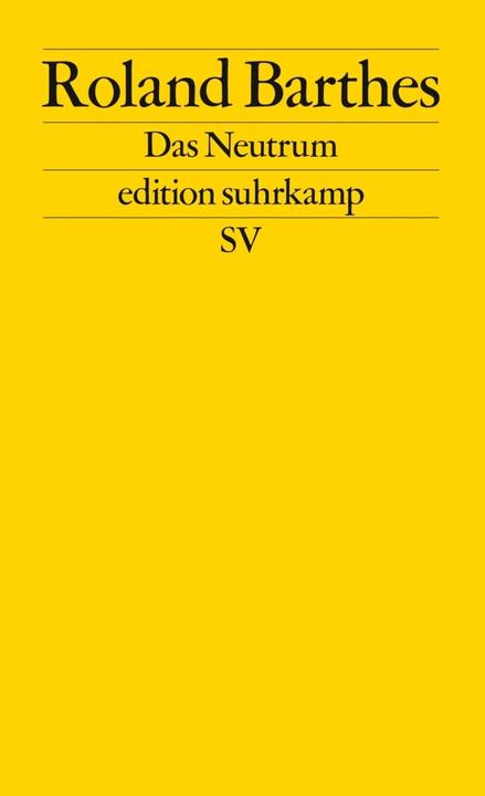 Produktbild Das Neutrum (Deutsch, Roland Barthes, 2005)