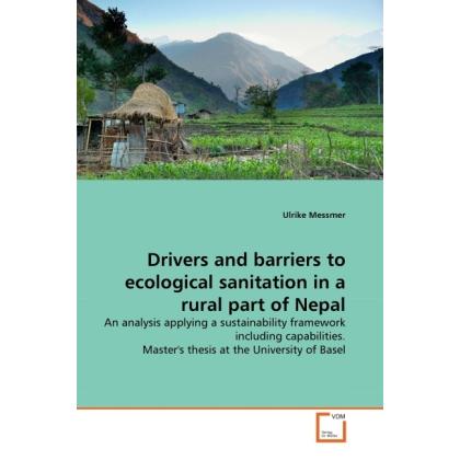 Drivers and barriers to ecological sanitation in a rural part of Nepal, Fachbücher