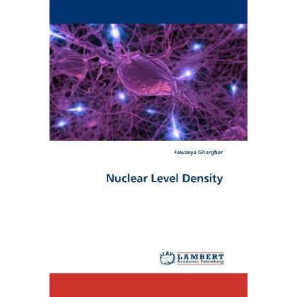 Nuclear Level Density, Fachbücher von Fawzeya Gharghar
