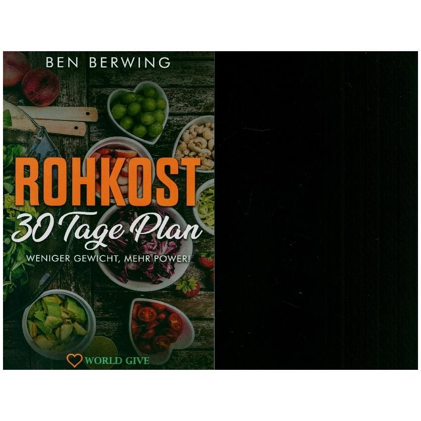 Rohkost, Ratgeber von Ben Berwing