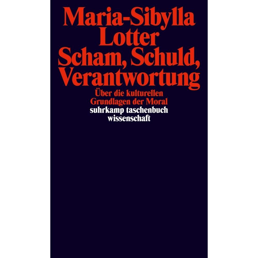 Scham, Schuld, Verantwortung, Fachbücher von Maria-Sibylla Lotter