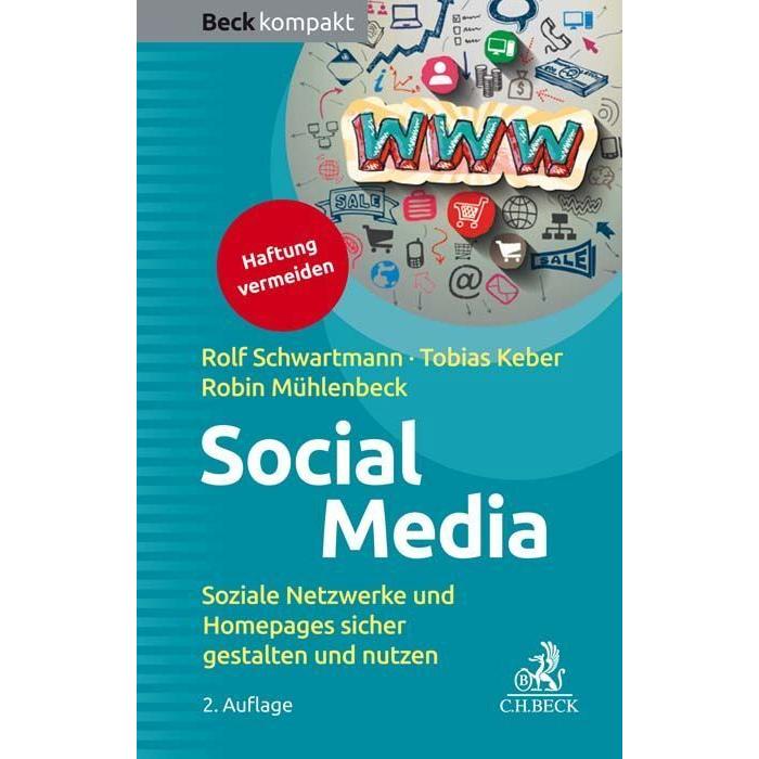 Social Media, Ratgeber von Lucien Mühlenbeck, Tobias O. Keber, Rolf Schwartmann