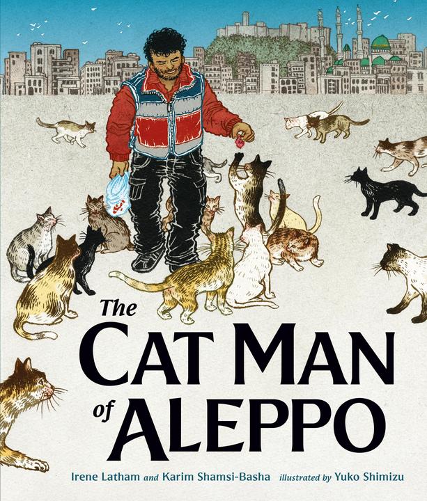 Produktbild The Cat Man of Aleppo (Englisch, Irene Latham, Karim Shamsi-Basha, Yuko Shimizu, 2021)