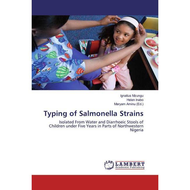 Typing of Salmonella Strains, Fachbücher von Helen Inabo, Ignatius Mzungu