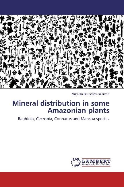Actual product image Mineral distribution in some Amazonian plants (Marcelo Barcellos da Rosa, 2017)