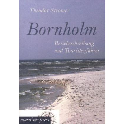 Bornholm, Ratgeber von Theodor Stromer