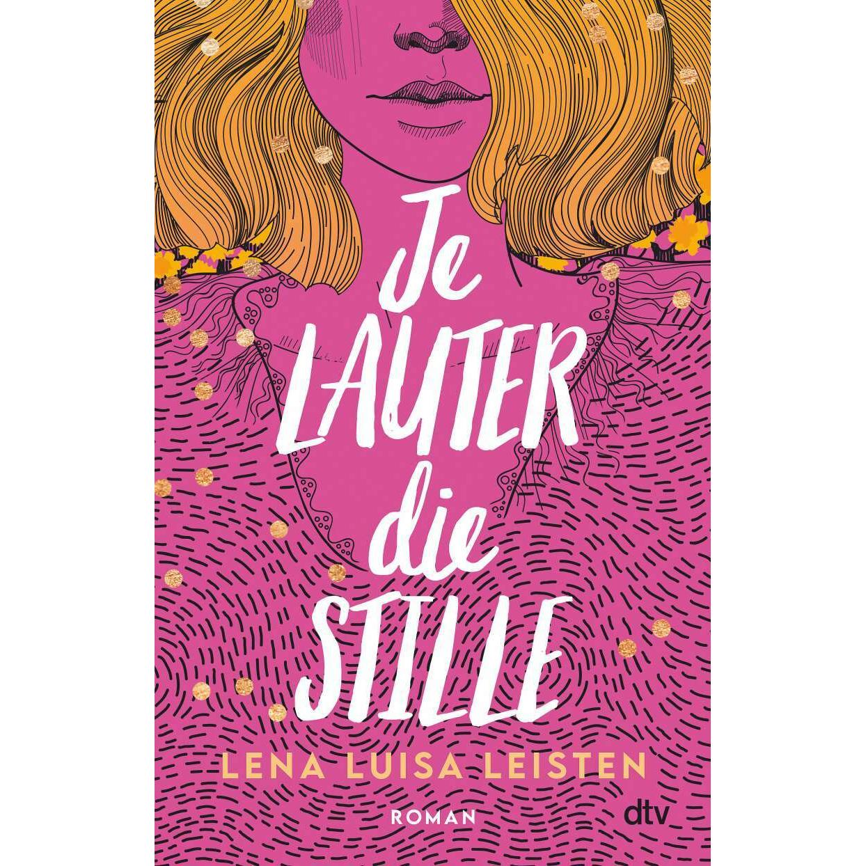 Je lauter die Stille, Kinderbücher von Lena Luisa Leisten