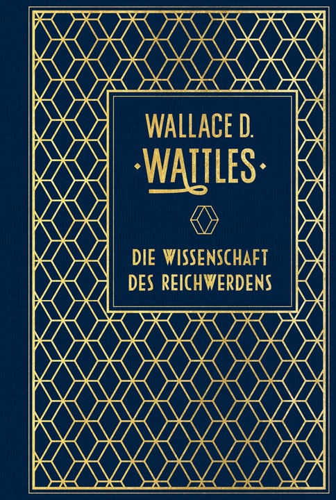 Actual product image Die Wissenschaft des Reichwerdens (German, Wallace D. Wattles, 2023)