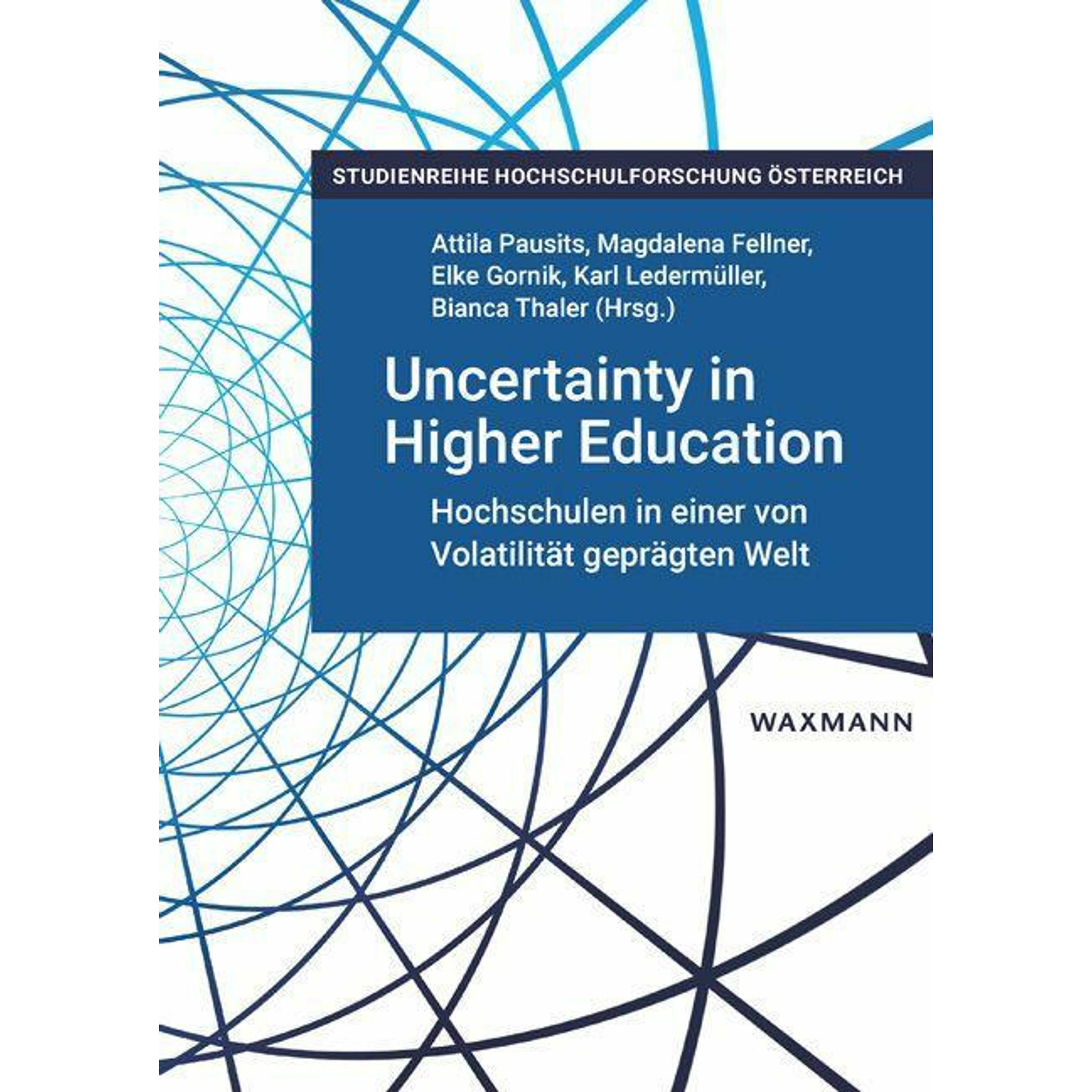 Thumbnail - Uncertainty in Higher Education, Fachbücher von Attila Pausits, Bianca Thaler, Magdalena Fellner, Elke Gornik, Karl Lede...