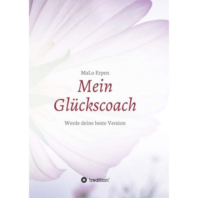 Mein Glückscoach, Ratgeber von MaLo Erpen