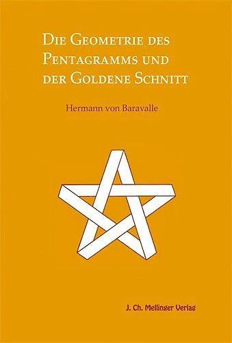 Produktbild Die Geometrie des Pentagramms und der goldene Schnitt (Deutsch, Hermann von Baravalle, 2024)