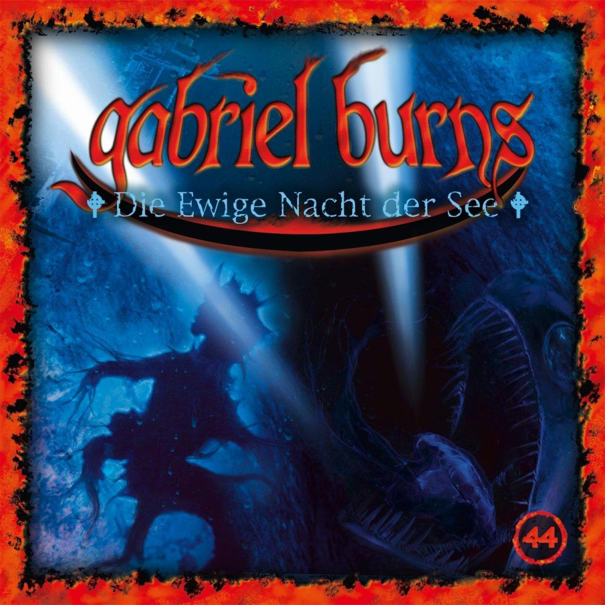 Gabriel Burns 44 - Die ewige Nacht der See, Hörbücher