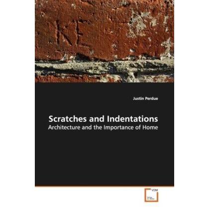 Scratches and Indentations, Fachbücher von Justin Perdue
