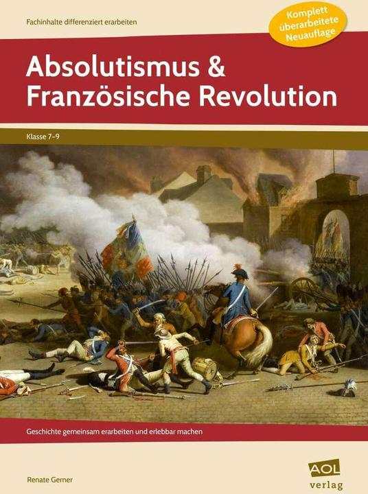 Produktbild Absolutismus & Französische Revolution (Deutsch, Renate Gerner, 2017)